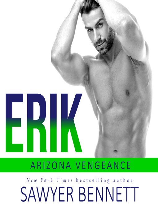 Title details for Erik by Sawyer Bennett - Available